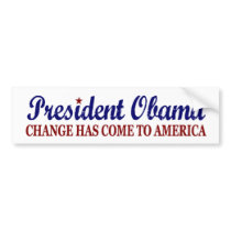 Change has come to America (Obama) Bumper Sticker