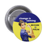 "Change is Coming" McCain Sarah Palin 08 Election Pin
