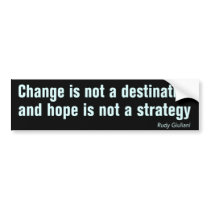 Change is not a destination Bumper Sticker