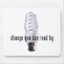 Change You Can Read By Mouse Pad
