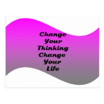 Change Your Thinking Change your Life Post Card