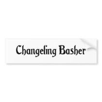 Changeling Basher Bumper Sticker