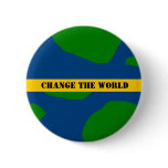 Changing the world pinback buttons