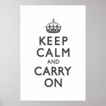 Charcoal Grey Keep Calm and Carry On Poster