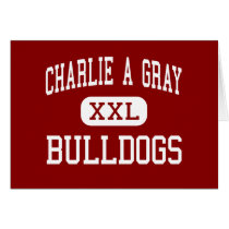 Charlie A Grey - Bulldogs - Middle - Moultrie Greeting Cards