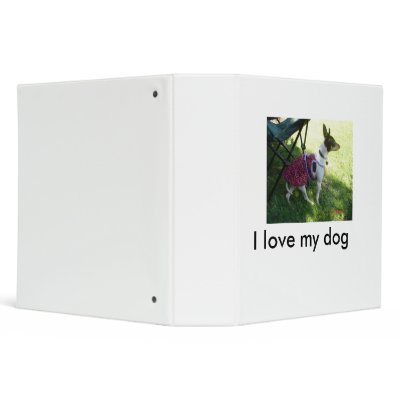 CHASTITY LIFE OH BOY 044, I love my dog 3 Ring Binder by chassie22