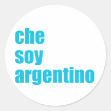 Che soy Argentino Round Stickers