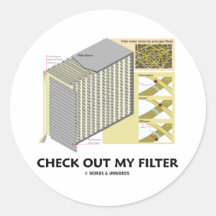 Check Out My Filter (HEPA Filter Attitude) Round Stickers