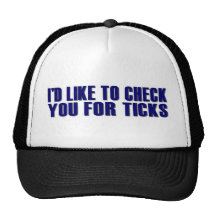 Check You For Ticks Trucker Hat