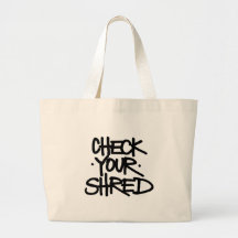 check your shred 2 tote bag