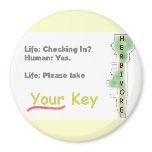 Checking In? Magnet