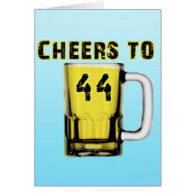 Cheers to Fourty Four. Birthday Card