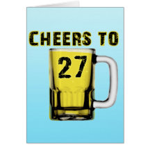 Cheers to Twenty Seven. Birthday Greeting Cards
