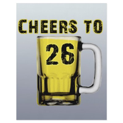 Cheers to Twenty Six. Birthday Flyer Design by birthdaybox