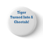 cheetah, Tiger Woods Sex Scandal Button
