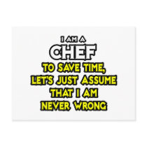 Chef .. Assume I Am Never Wrong