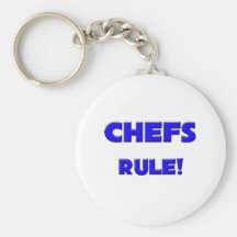Chefs Rule! Key Chains