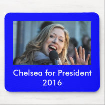 Chelsea for President 2016 Mousepad