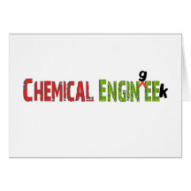 Chemical Engineer (EnginGEEK) Funny Gifts Card