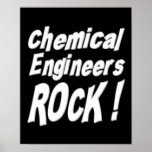Chemical Engineers Rock! Poster Print