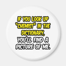 Chemist In Dictionary...My Picture Fridge Magnets