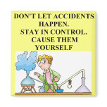 chemistry accidents magnets