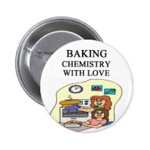chemistry is baking pinback buttons