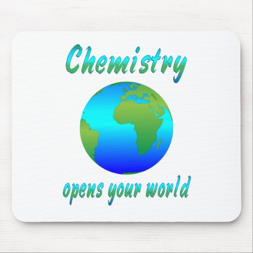 Chemistry Opens Worlds Mouse Pads