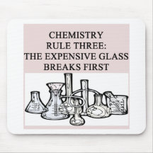 chemistry: the epensive glass breaks first mousepads
