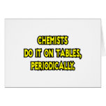 Chemists Do It On Tables, Periodically