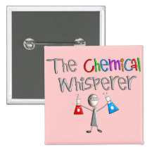 Chemists Humour T-Shirts & Gifts Pinback Buttons