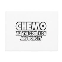 Chemo...Cool Kids