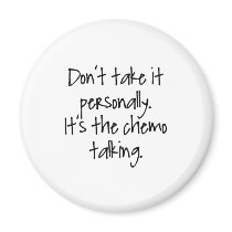 Chemo Talking Magnet
