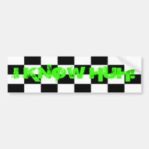 chequered, I KNOW HUH! Bumper Stickers