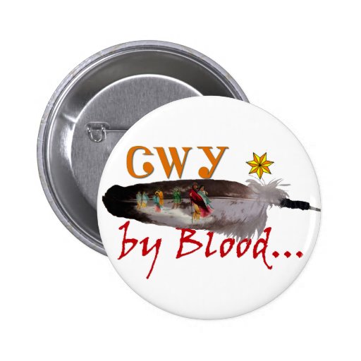 Cherokee by Blood Pinback Button