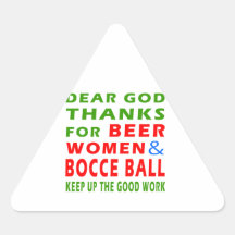 Chers mercis de Dieu des femmes de bière et de la  Sticker En Triangle