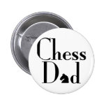 Chess Dad Pinback Buttons