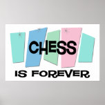 Chess Is Forever Poster