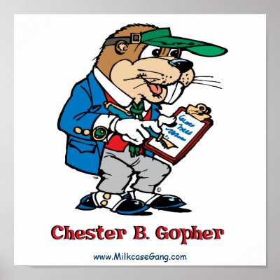 Chester B. Gopher Poster by MilkcaseGangProd