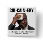 CHI-CAIN-ERY BUTTON
