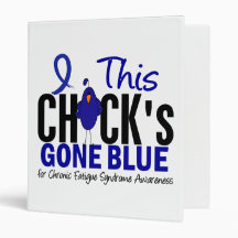 Chick Gone Blue For CFS Chronic Fatigue Syndrome 3 Ring Binder