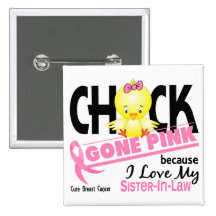 Chick Gone Pink For My Sister-In-Law Breast Cancer