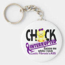 Chick Interrupted 2 Cystic Fibrosis Key Chains