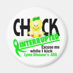 Chick Interrupted 2 Lyme Disease Fridge Magnet