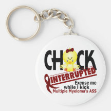 Chick Interrupted 2 Multiple Myeloma Key Chain