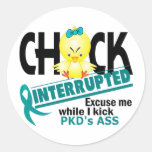 Chick Interrupted 2 PKD Sticker