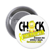 Chick Interrupted 2 Sarcoma Pinback Button