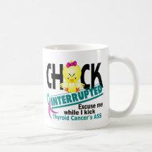 Chick Interrupted 2 Thyroid Cancer Coffee Mug