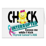 Chick Interrupted 2 Thyroid Cancer Greeting Cards