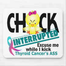 Chick Interrupted 2 Thyroid Cancer Mouse Pads